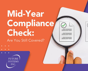 Mid-Year HR Compliance Check: Are You Still Covered?