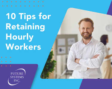 Hourly worker retention